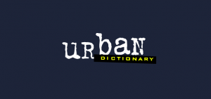  Urban Dictionary